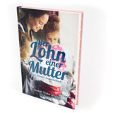 Der Lohn einer Mutter - EBTC