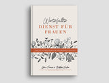 Worterfüllter Dienst für Frauen - Gloria Furman